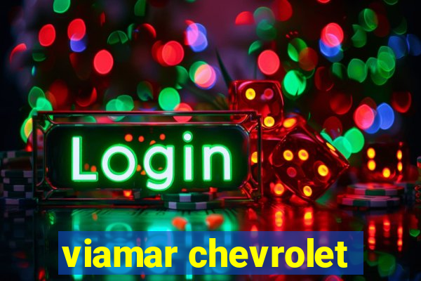 viamar chevrolet